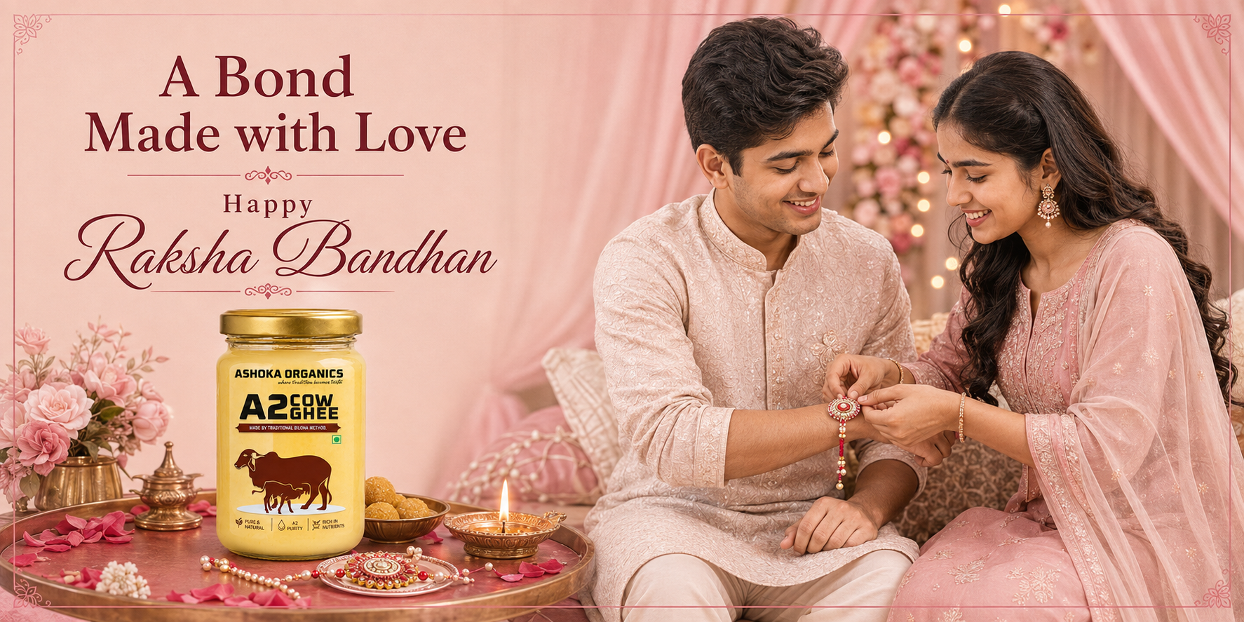 A Bond Made with Love Happy Raksha Bandhan A2 cow ghee